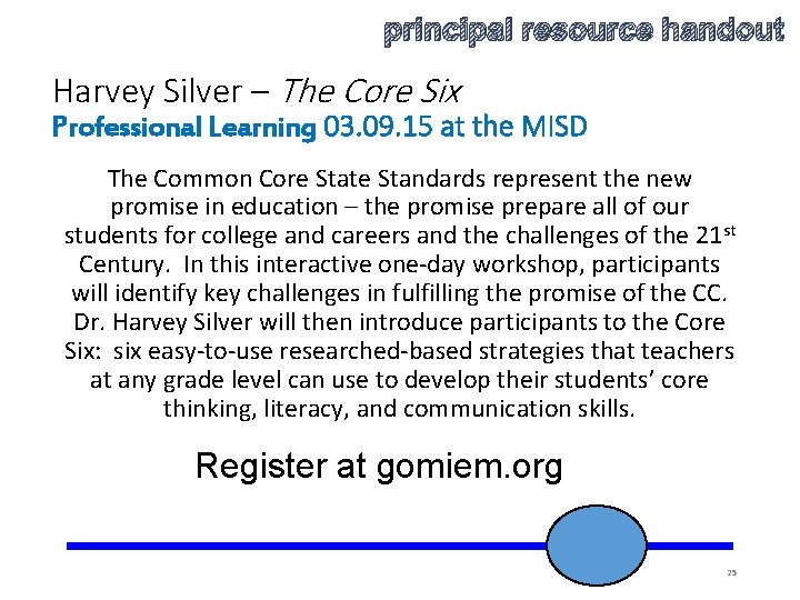 principal resource handout Harvey Silver – The Core Six Professional Learning 03. 09. 15