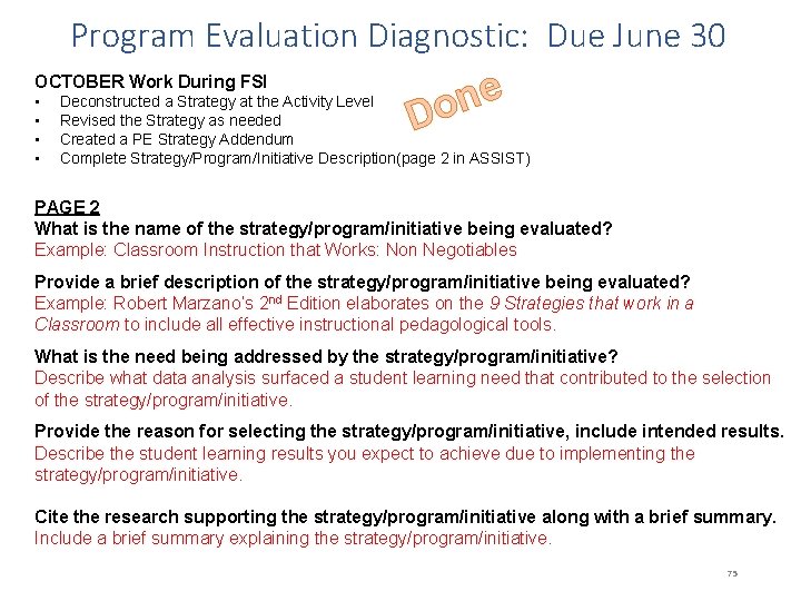 Program Evaluation Diagnostic: Due June 30 OCTOBER Work During FSI • • e n