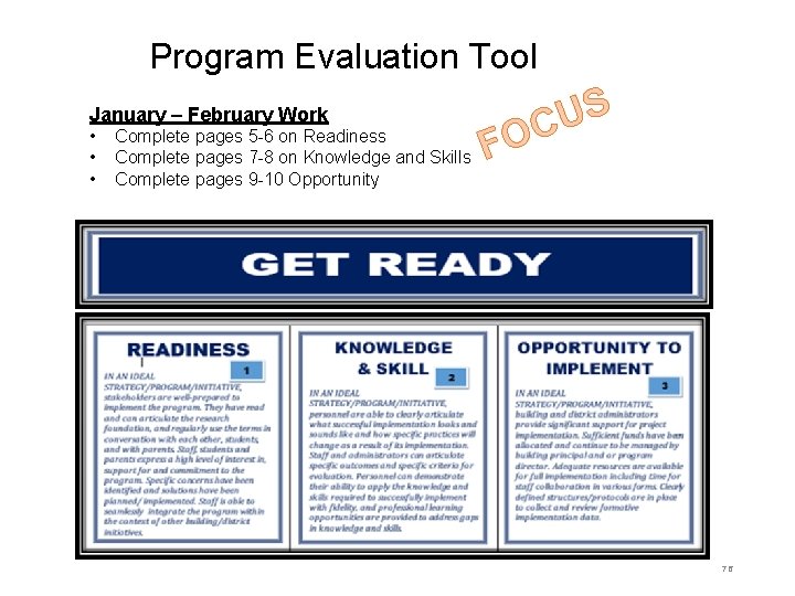 Program Evaluation Tool January – February Work • • • Complete pages 5 -6