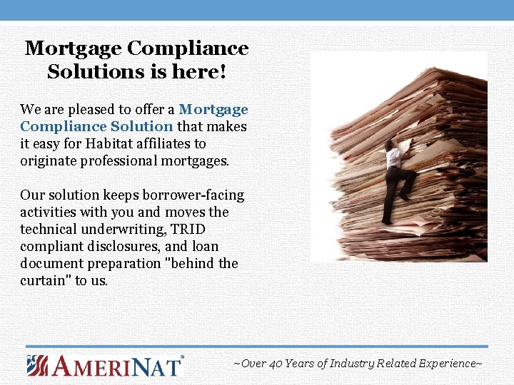 Mortgage Compliance Solutions is here! We are pleased to offer a Mortgage Compliance Solution
