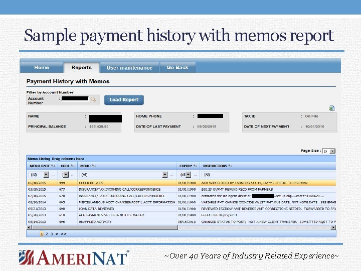 Sample payment history with memos report ~Over 40 Years of Industry Related Experience~ 