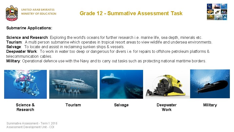 Grade 12 - Summative Assessment Task Submarine Applications: Science and Research: Exploring the world's