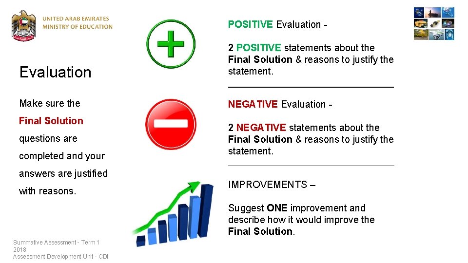 POSITIVE Evaluation - Evaluation 2 POSITIVE statements about the Final Solution & reasons to