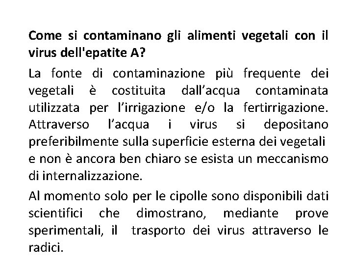 Come si contaminano gli alimenti vegetali con il virus dell'epatite A? La fonte di