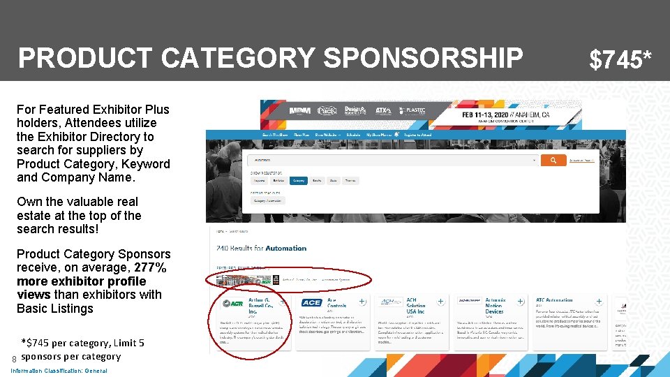 PRODUCT CATEGORY SPONSORSHIP For Featured Exhibitor Plus holders, Attendees utilize the Exhibitor Directory to