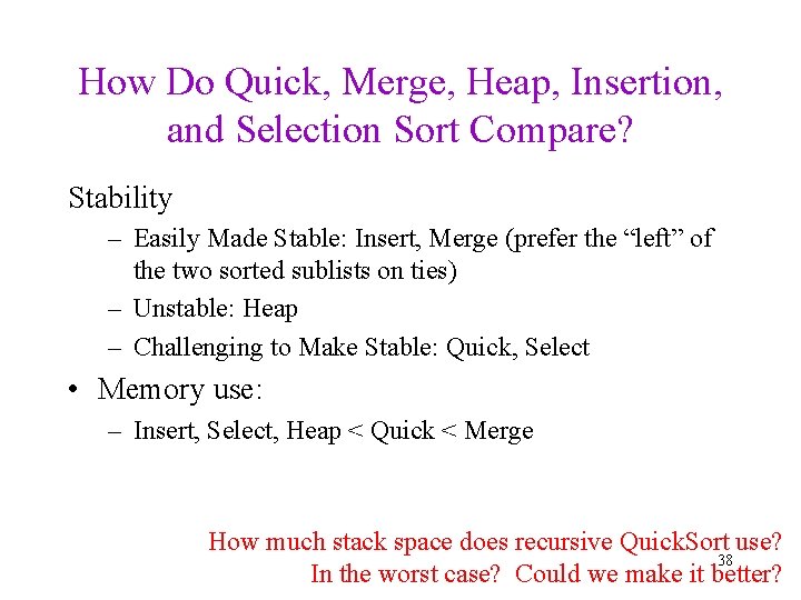 How Do Quick, Merge, Heap, Insertion, and Selection Sort Compare? Stability – Easily Made