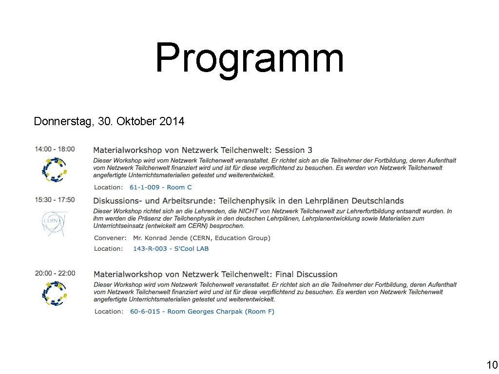 Programm Donnerstag, 30. Oktober 2014 10 