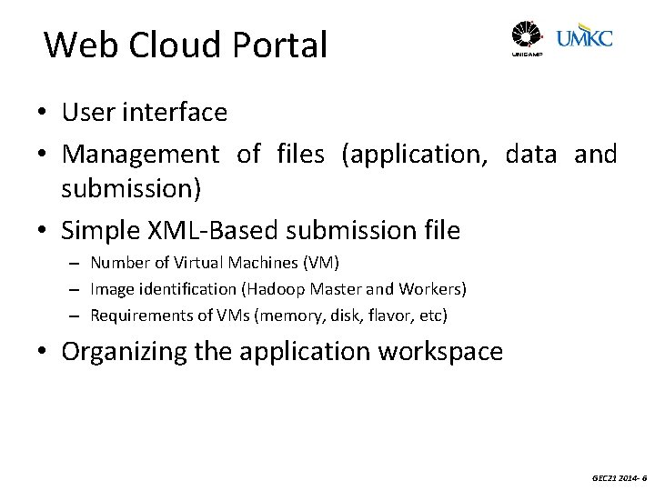 Web Cloud Portal • User interface • Management of files (application, data and submission)