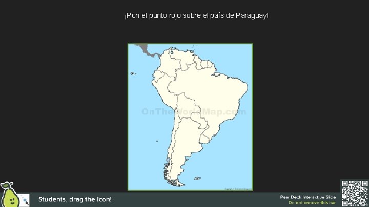 ¡Pon el punto rojo sobre el país de Paraguay! 