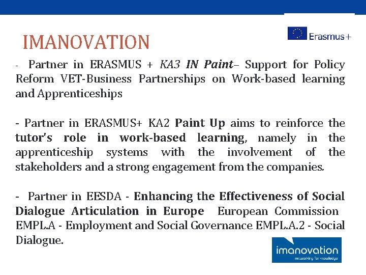 IMANOVATION Partner in ERASMUS + KA 3 IN Paint– Support for Policy Reform VET-Business