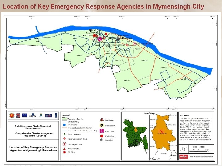 Location of Key Emergency Response Agencies in Mymensingh City 14 