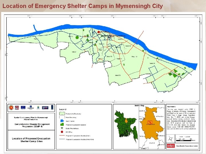 Location of Emergency Shelter Camps in Mymensingh City 22 