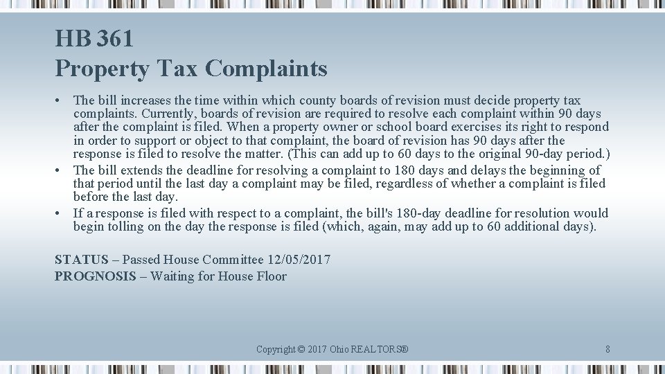 HB 361 Property Tax Complaints • The bill increases the time within which county