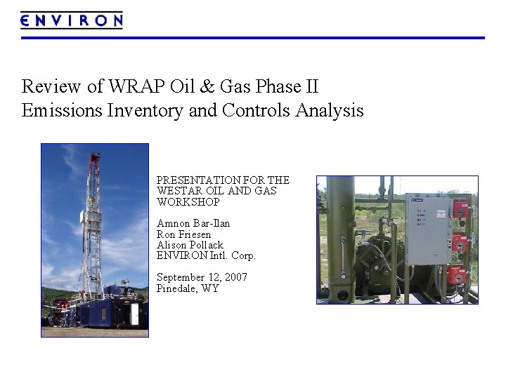 Review of WRAP Oil & Gas Phase II Emissions Inventory and Controls Analysis PRESENTATION