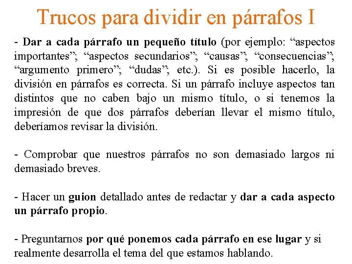 Trucos para dividir en párrafos I - Dar a cada párrafo un pequeño título