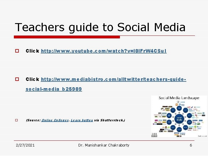 Teachers guide to Social Media o Click http: //www. youtube. com/watch? v=l 8 l.