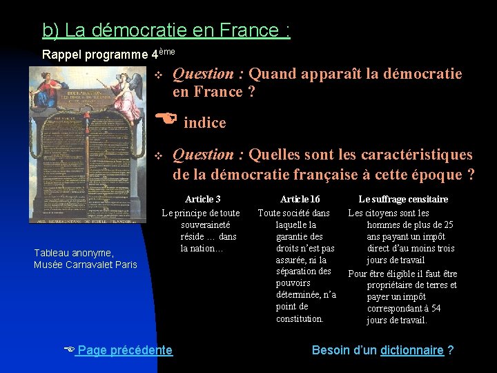 b) La démocratie en France : Rappel programme 4ème v Question : Quand apparaît