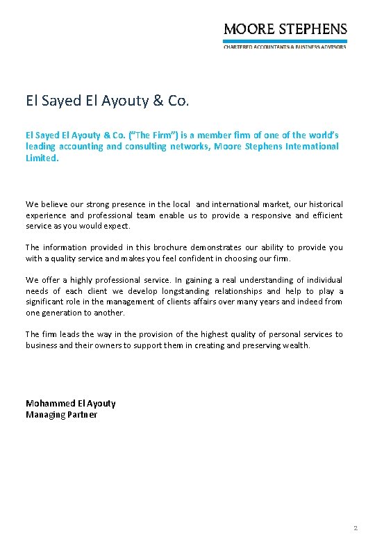 El Sayed El Ayouty & Co. (“The Firm”) is a member firm of one