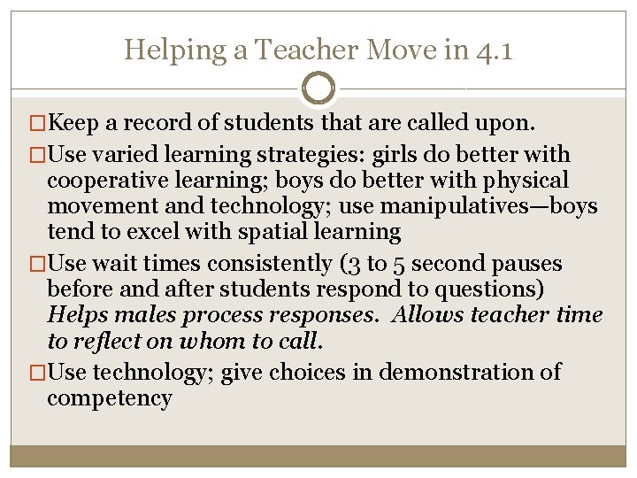 Helping a Teacher Move in 4. 1 �Keep a record of students that are