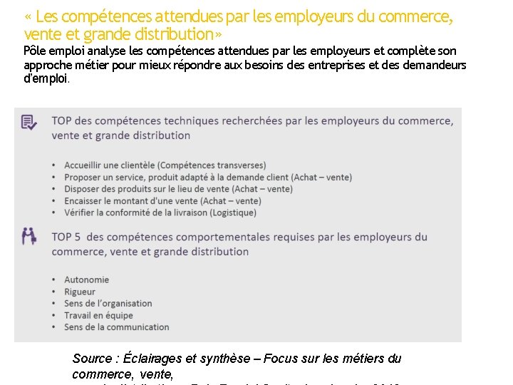 « Les compétences attendues par les employeurs du commerce, vente et grande distribution « Les compétences attendues par les employeurs du commerce, vente et grande distribution