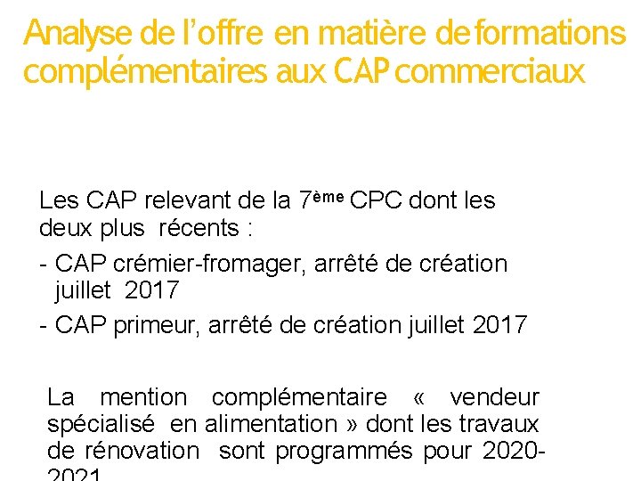 Analyse de l’offre en matière deformations complémentaires aux CAP commerciaux Les CAP relevant de Analyse de l’offre en matière deformations complémentaires aux CAP commerciaux Les CAP relevant de