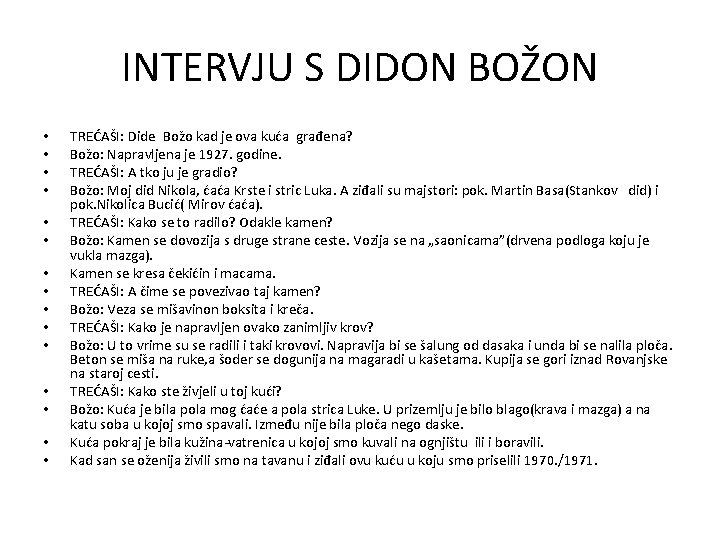 INTERVJU S DIDON BOŽON • • • • TREĆAŠI: Dide Božo kad je ova