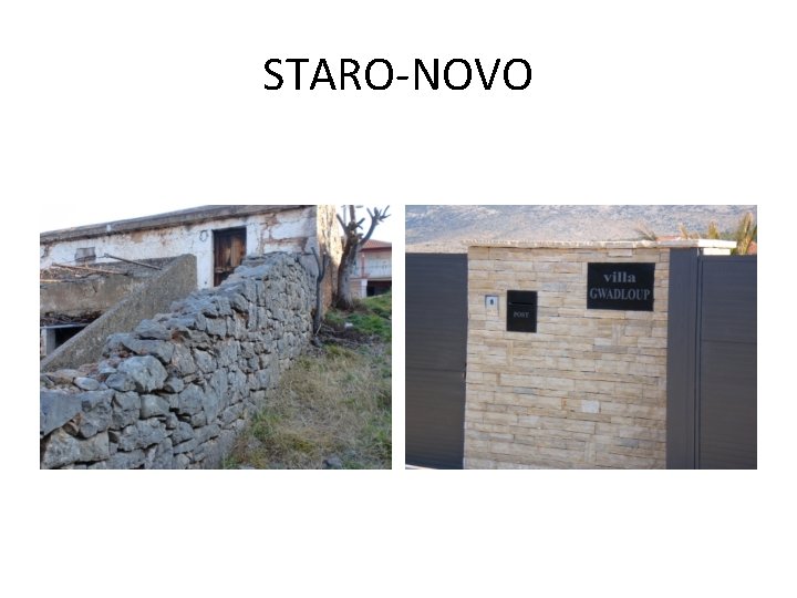 STARO-NOVO 