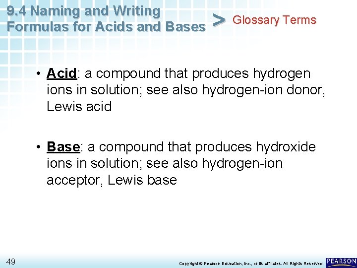 9. 4 Naming and Writing Formulas for Acids and Bases > Glossary Terms •