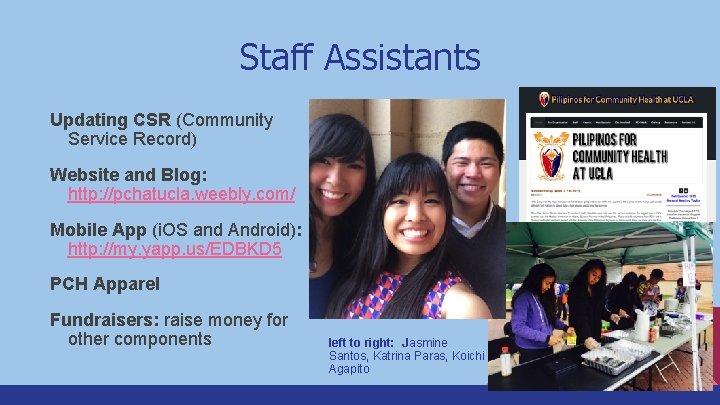 Staff Assistants Updating CSR (Community Service Record) Website and Blog: http: //pchatucla. weebly. com/