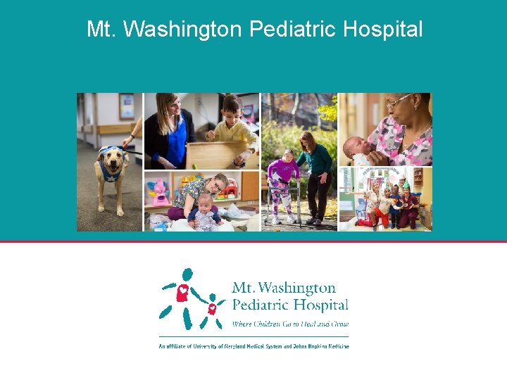 Mt. Washington Pediatric Hospital 