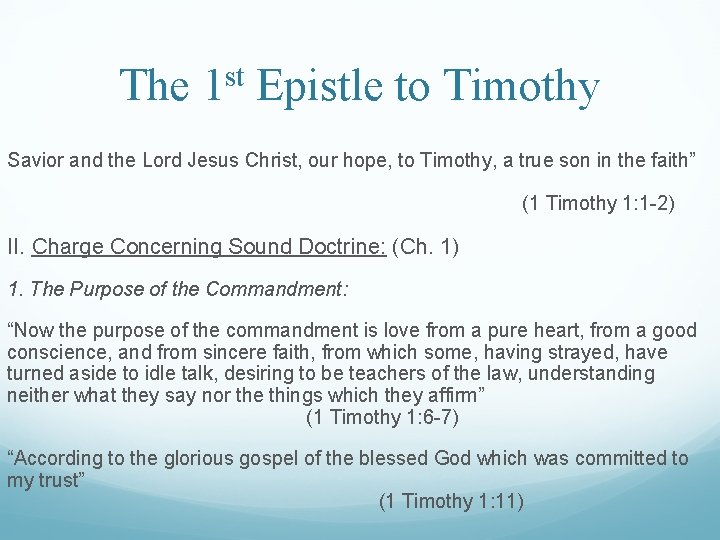 The 1 st Epistle to Timothy Savior and the Lord Jesus Christ, our hope,