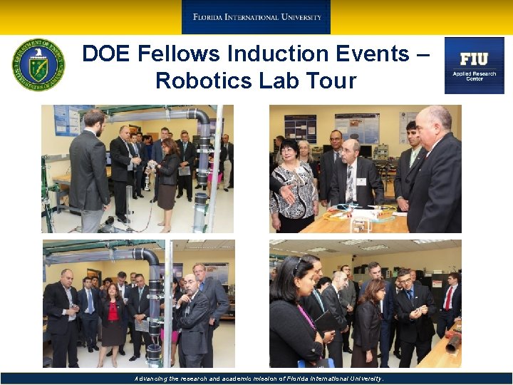 DOE Fellows Induction Events – Robotics Lab Tour Advancing the research and academic mission