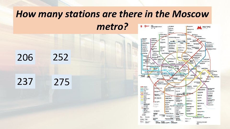 How many stations are there in the Moscow metro? 206 252 237 275 