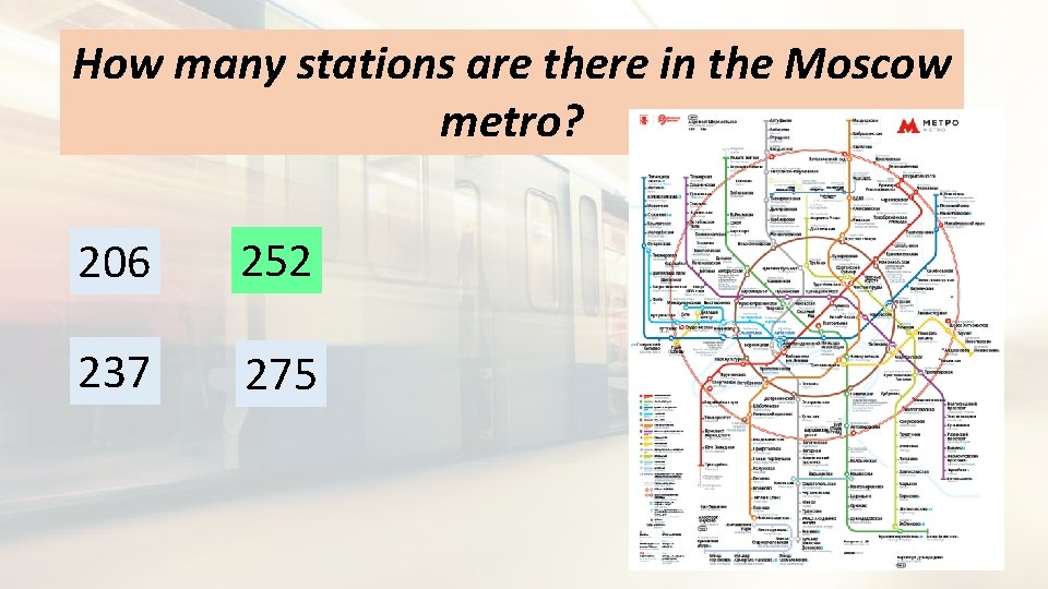 How many stations are there in the Moscow metro? 206 252 237 275 