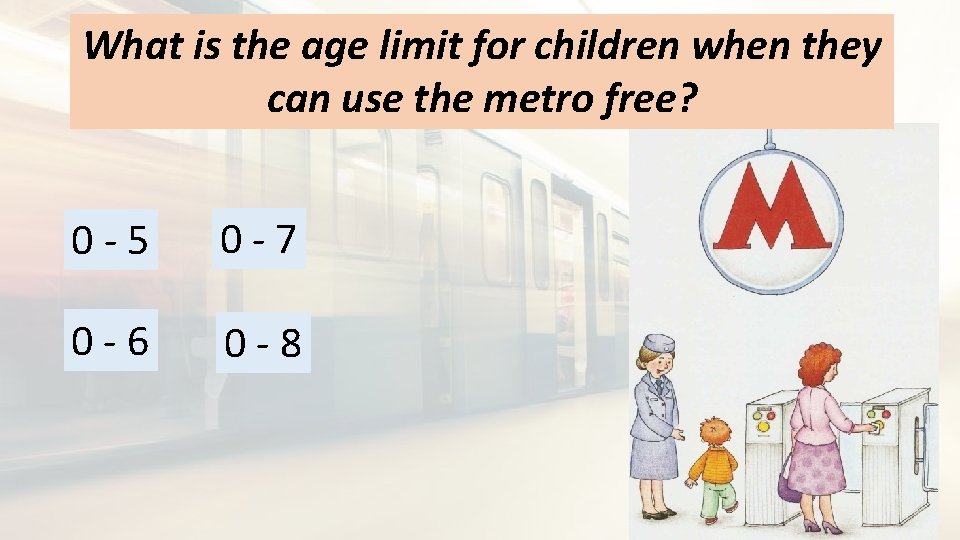 What is the age limit for children when they can use the metro free?
