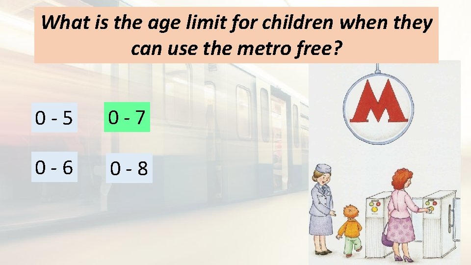 What is the age limit for children when they can use the metro free?