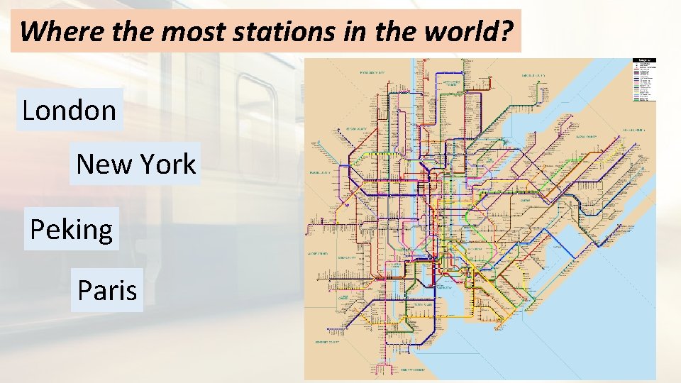 Where the most stations in the world? London New York Peking Paris 