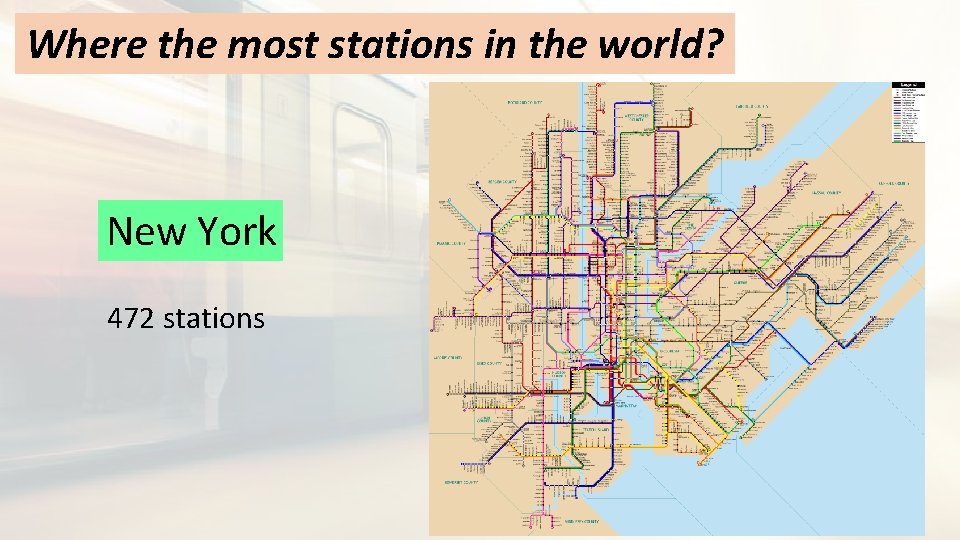 Where the most stations in the world? New York 472 stations 