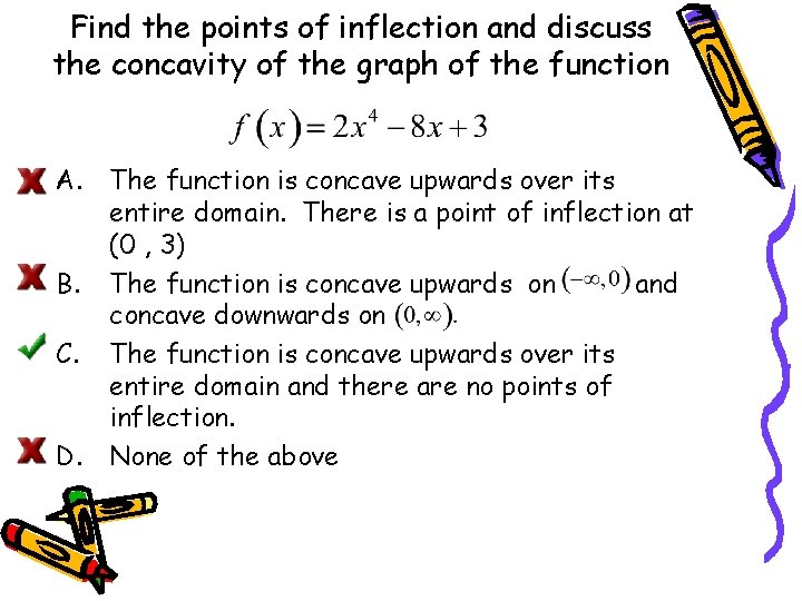 Find the points of inflection and discuss the concavity of the graph of the