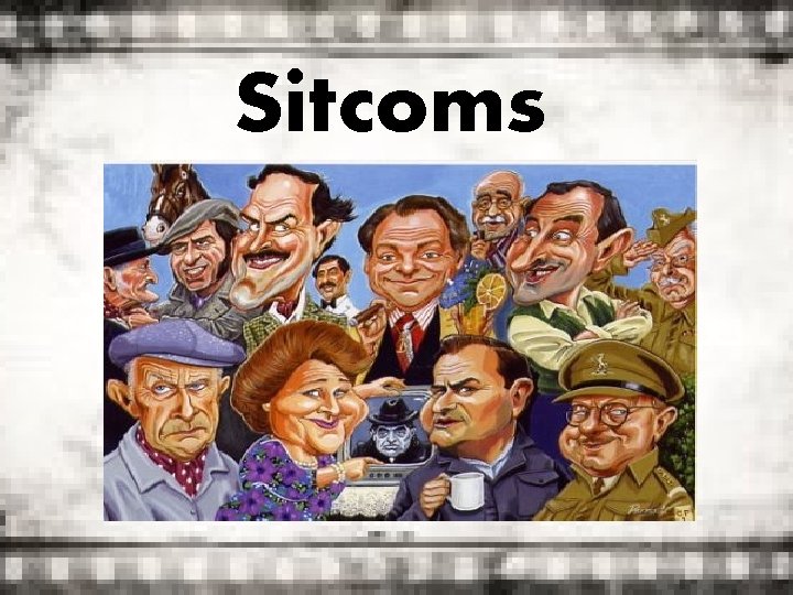 Sitcoms 