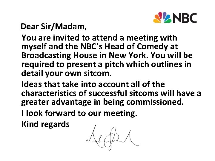 Dear Sir/Madam, You are invited to attend a meeting with myself and the NBC’s