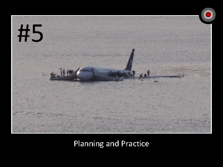 #5 Planning and Practice 