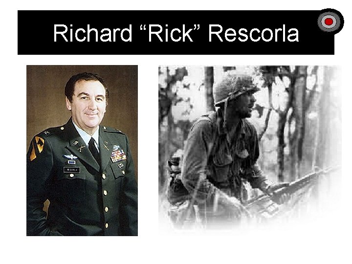Richard “Rick” Rescorla 