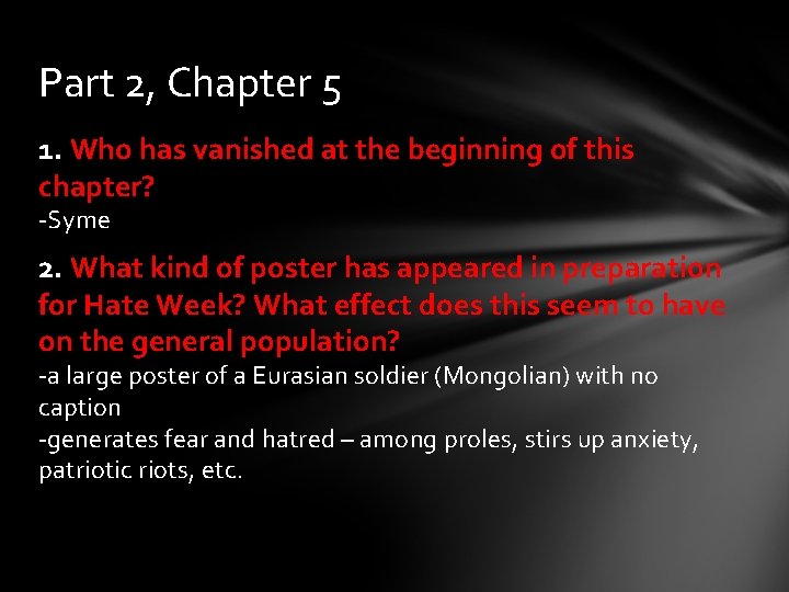 Part 2, Chapter 5 1. Who has vanished at the beginning of this chapter?