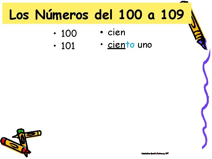Los Números del 100 a 109 • 100 • 101 • ciento uno Adapted Los Números del 100 a 109 • 100 • 101 • ciento uno Adapted