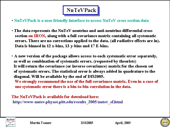 Nu. Te. VPack • Nu. Te. VPack is a user friendly interface to access