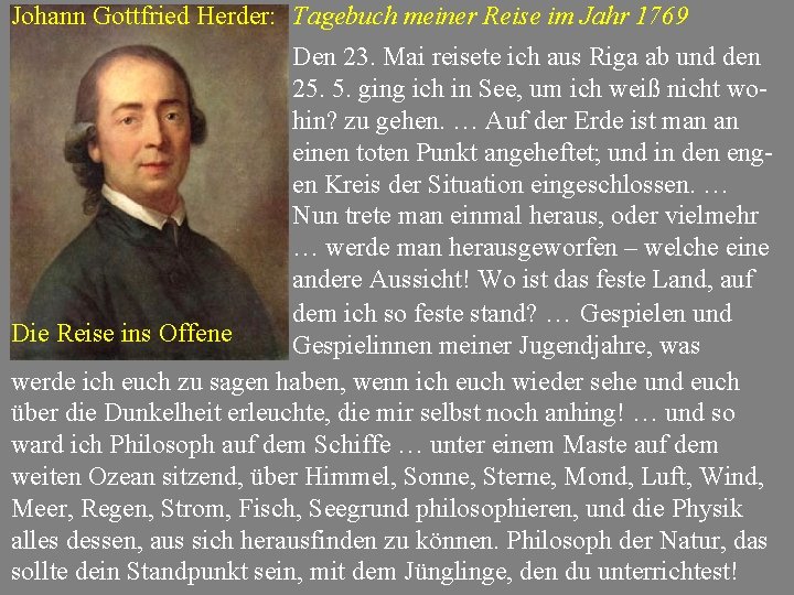 Johann Gottfried Herder: Tagebuch meiner Reise im Jahr 1769 Den 23. Mai reisete ich