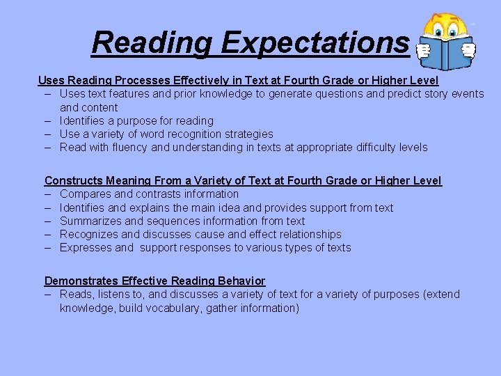 Reading Expectations Uses Reading Processes Effectively in Text at Fourth Grade or Higher Level