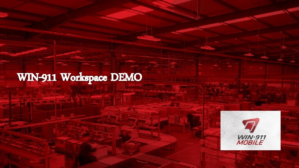 WIN-911 Workspace DEMO 