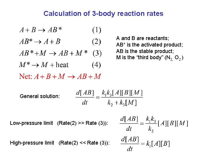 Calculation of 3 -body reaction rates A and B are reactants; AB* is the